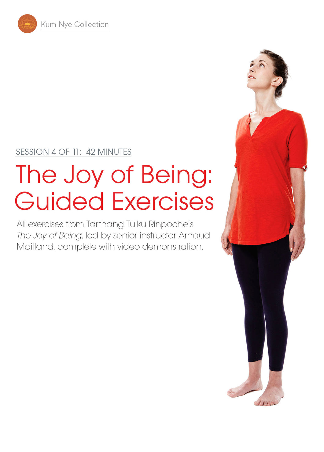 The Joy of Being; Guided Exercises, Session 4