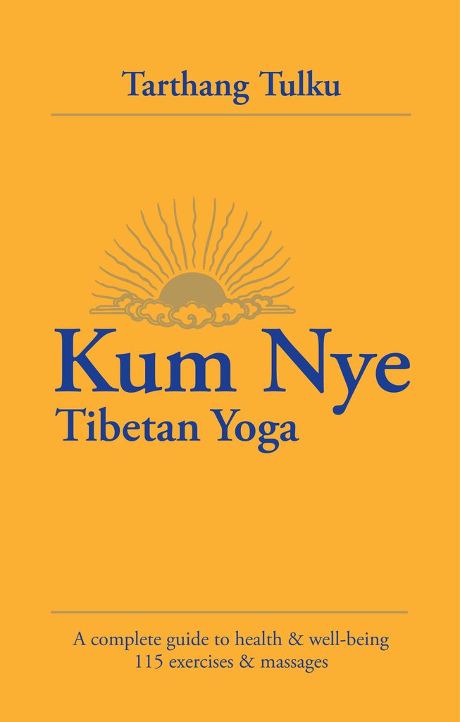 Kum Nye, Tibetan Yoga, Line by Line Reading with Commentary