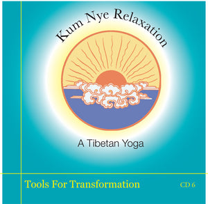Kum Nye Guided Practices, 10 Audio Programs